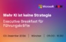 Teaserbild zum Executive Breakfast zum Thema Vom KI-Piloten zum Business Value.