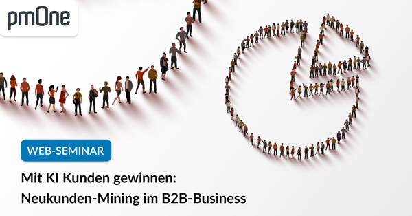 Mit KI Kunden gewinnen: Neukunden-Mining im B2B Business